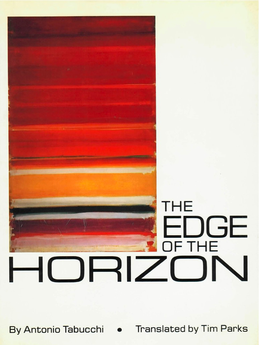 Title details for The Edge of the Horizon by Antonio Tabucchi - Wait list